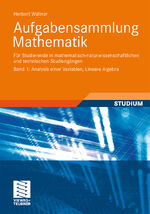 ISBN 9783834818119: Aufgabensammlung Mathematik. Band 1: Analysis einer Variablen, Lineare Algebra - Für Studierende in mathematisch-naturwissenschaftlichen und technischen Studiengängen