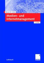 ISBN 9783834903723: Medien- und Internetmanagement