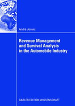 ISBN 9783834910370: Revenue Management and Survival Analysis in the Automobile Industry