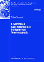 ISBN 9783834910394: E-Commerce-Geschäftsmodelle im deutschen Tourismusmarkt