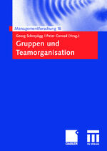 ISBN 9783834910486: Gruppen und Teamorganisation