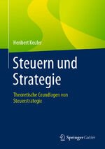 ISBN 9783834911308: Steuern und Strategie - Theoretische Grundlagen von Steuerstrategie