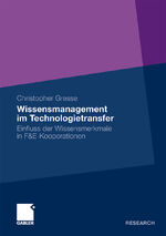 ISBN 9783834923813: Wissensmanagement im Technologietransfer - Einfluss der Wissensmerkmale in F&E-Kooperationen