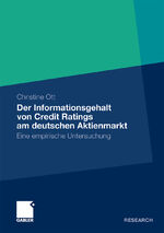 ISBN 9783834930996: Der Informationsgehalt von Credit Ratings am deutschen Aktienmarkt – Eine empirische Untersuchung