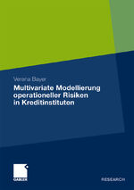 ISBN 9783834934079: Multivariate Modellierung operationeller Risiken in Kreditinstituten