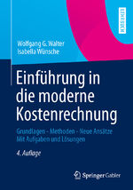 ISBN 9783834940742: Einfuehrung in die moderne Kostenrechnung