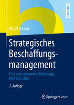 ISBN 9783834941831: Strategisches Beschaffungsmanagement – Eine praxisorientierte Einführung Mit Fallstudien