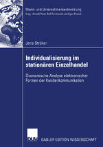 ISBN 9783835001152: Individualisierung im stationären Einzelhandel – Ökonomische Analyse elektronischer Formen der Kundenkommunikation