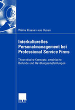 ISBN 9783835008410: Interkulturelles Personalmanagement bei Professional Service Firms - Theoretische Konzepte, empirische Befunde und Handlungsempfehlungen