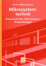 ISBN 9783835100039: Mikrosystemtechnik – Prozessschritte, Technologien, Anwendungen