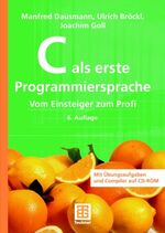 ISBN 9783835102224: C als erste Programmiersprache