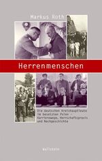 ISBN 9783835304772: Herrenmenschen - Die deutschen Kreishauptleute im besetzten Polen - Karrierewege, Herrschaftspraxis und Nachgeschichte