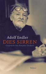 ISBN 9783835307759: Dies Sirren: Gespräche mit Renatus Deckert (Endler - Werke)