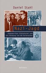 ISBN 9783835311121: Nazi-Jagd / Südamerikas Diktaturen und die Ahndung von NS-Verbrechen, Beiträge zur Geschichte des 20. Jahrhunderts 15 / Daniel Stahl / Buch / 430 S. / Deutsch / 2013 / Wallstein Verlag