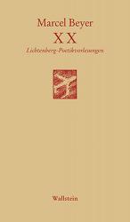 ISBN 9783835316744: XX: Lichtenberg-Poetikvorlesungen (Göttinger Sudelblätter)