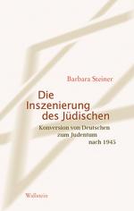 ISBN 9783835317062: Die Inszenierung des Jüdischen – Konversion von Deutschen zum Judentum nach 1945