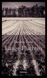 ISBN 9783835318410: Lange Fluchten: Roman