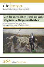 ISBN 9783835319431: die horen. - Von der unendlichen Ironie des Seins - Ungarische Ungereimtheiten