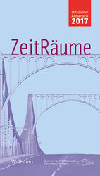 ISBN 9783835331006: ZeitRäume. Potsdamer Almanach des Zentrums für Zeithistorische Forschung 2017.