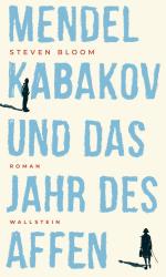 ISBN 9783835334434: Mendel Kabakov und das Jahr des Affen