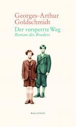 ISBN 9783835350618: Der versperrte Weg: Roman des Bruders