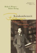 ISBN 9783835356382: Katakombenzeit | Wilhelm Flitner in Hamburg 1929-1969 | Rainer Hering (u. a.) | Buch | Wissenschaftler in Hamburg | 488 S. | Deutsch | 2025 | Wallstein Verlag GmbH | EAN 9783835356382