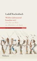 ISBN 9783835356832: Welches Jahrtausend brauchen wir? - Zum Für und Wider des »Mittelalters« als Epoche