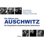 ISBN 9783835357433: Ein Album aus Auschwitz – Die fotografische Inszenierung des Verbrechens