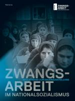 ISBN 9783835357723: Zwangsarbeit im Nationalsozialismus