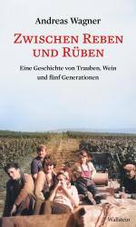 Wagner, Andreas (Dr.): Zwischen Reben un