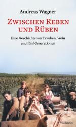 ISBN 9783835358225: Zwischen Reben und Rüben