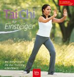 ISBN 9783835400566: Tai Chi für Einsteiger - mit Vorübungen, die das Training erleichtern