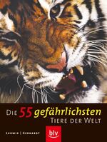 ISBN 9783835400955: Die 55 gefährlichsten Tiere der Welt