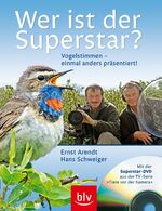 ISBN 9783835402621: Wer ist der Superstar? Vögel im Sänger-Wettstreit: Mit der Superstar-DVD aus der Serie "Tiere vor der Kamera" Mit der Superstar-DVD aus der Serie "Tiere vor der Kamera"