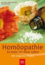 ISBN 9783835403109: Homöopathie - so heile ich mich selbst – mit Diagnosepfaden