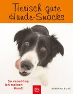 ISBN 9783835403611: Tierisch gute Hundesnacks