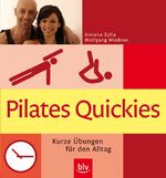 ISBN 9783835404144: Pilates Quickies - Kurze Übungen für den Alltag