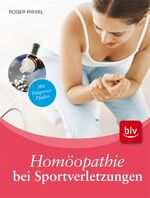 Homöopathie bei Sportverletzungen – Mit Diagnose-Pfaden