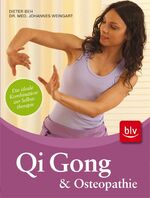 ISBN 9783835405301: Qi Gong & Osteopathie - Die ideale Kombination zu Selbsttherapie