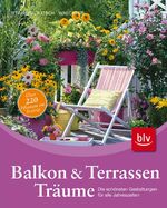 ISBN 9783835406094: Balkon- und Terrassen-Träume