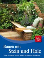 Eva Ott: Bauen mit Stein und Holz - Wege