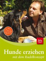 ISBN 9783835406353: Hunde erziehen mit dem Rudelkonzept – Der Weg zu einer vertrauensvollen Beziehung