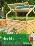 ISBN 9783835410831: Hochbeete - Selber bauen und bepflanzen