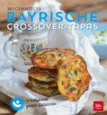 Mo Gämmerler: Bayrische Crossover-Tapas Mo Gämmerler: Bayrische Crossover-Tapas