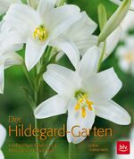 ISBN 9783835413993: Der Hildegard-Garten