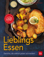 ISBN 9783835414907: Lieblings Essen: Gerichte, die wirklich jedem schmecken (BLV Hedwig Maria Stuber)