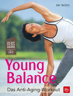 ISBN 9783835416109: Young Balance: Das Anti-Aging-Workout (BLV Sport, Fitness & Training)