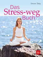 ISBN 9783835417762: Das Stress-weg-Buch