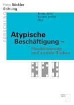 ISBN 9783836086813: Atypische Beschäftigung - Flexibilisierung und soziale Risiken