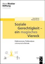 ISBN 9783836087049: Soziale Gerechtigkeit - ein magisches Viereck - Zieldimensionen, Politikanalysen und empirische Befunde